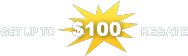 Get up to $100 rebate